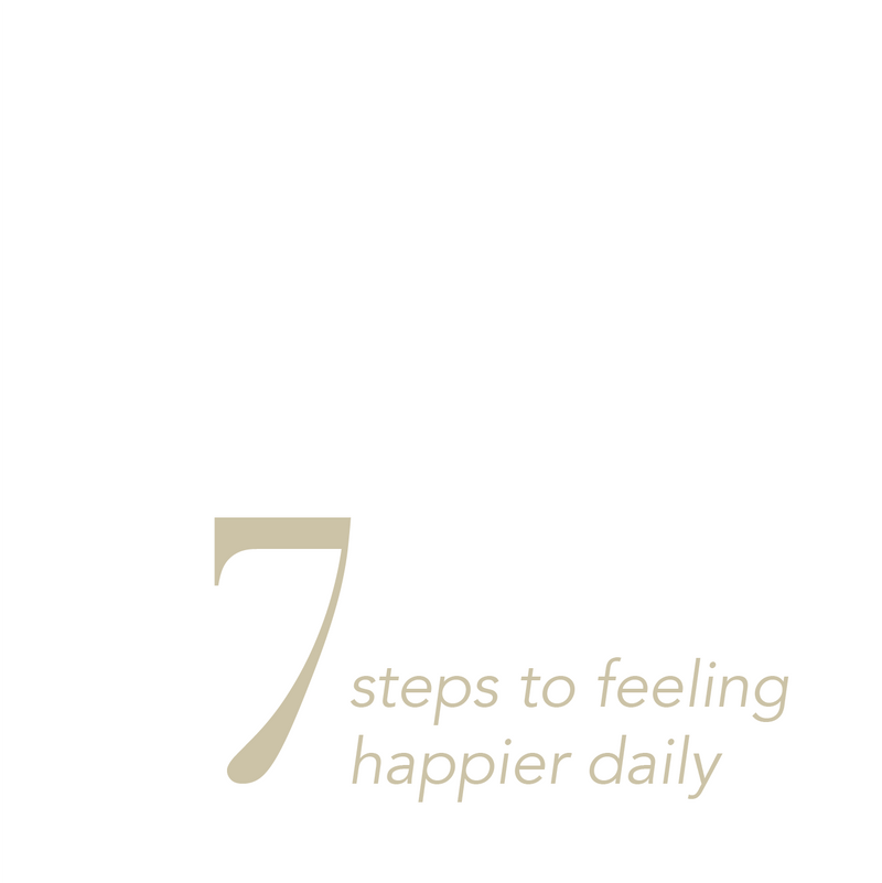 7 Steps to Feeling Happier Daily
